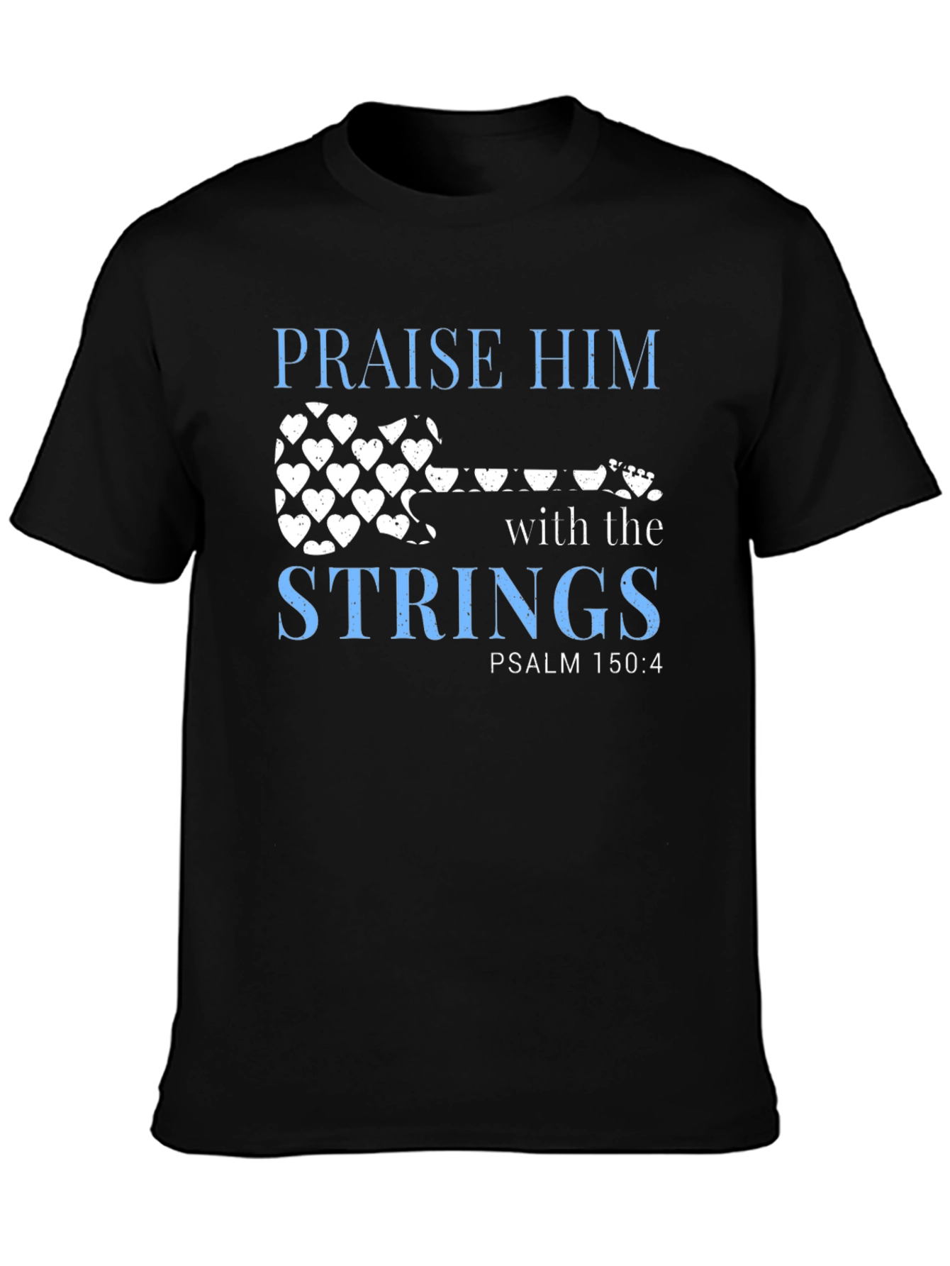 Praise Him with the Strings Christian T-Shirt