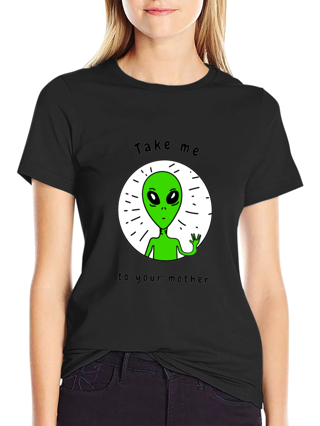 Alien Abduction T-Shirt - Take Me To Your Mother