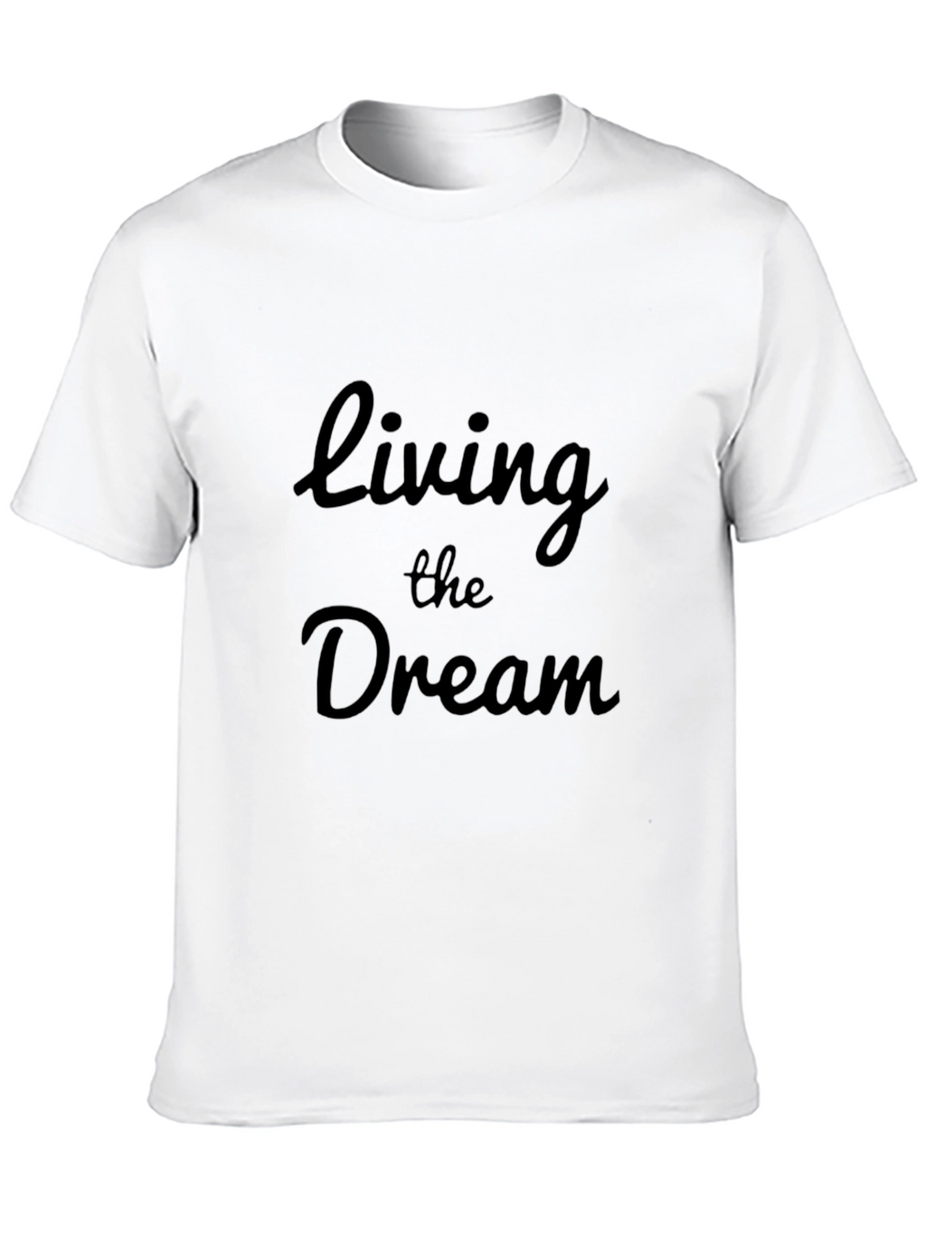 Living the Dream Black T-Shirt