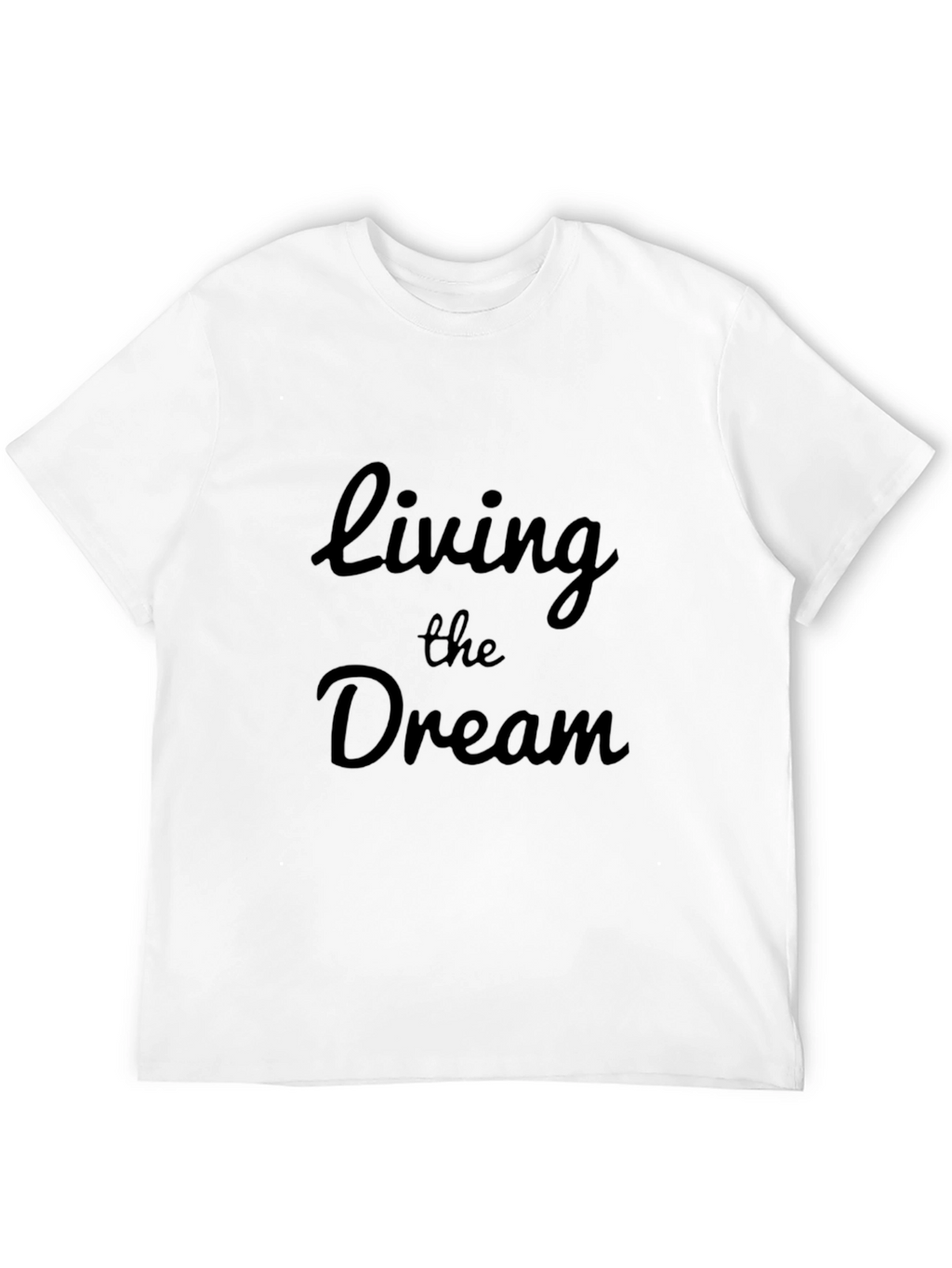 Living the Dream Black T-Shirt
