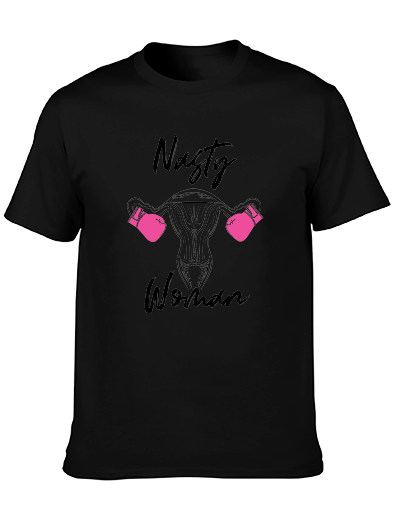 Nasty Woman Uterus Boxing Gloves Black T-Shirt