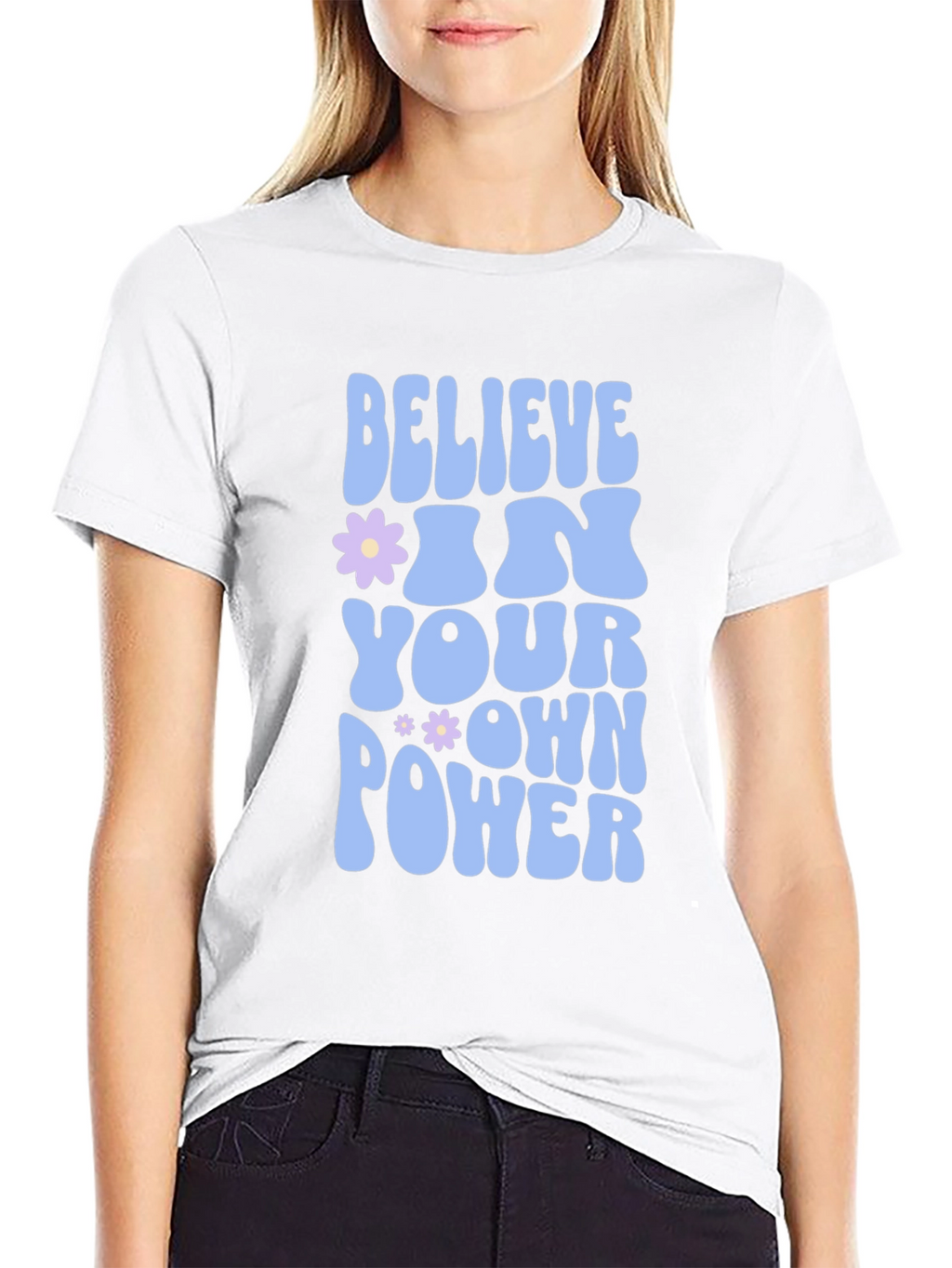 Believe In Your Own Power T-Shirt