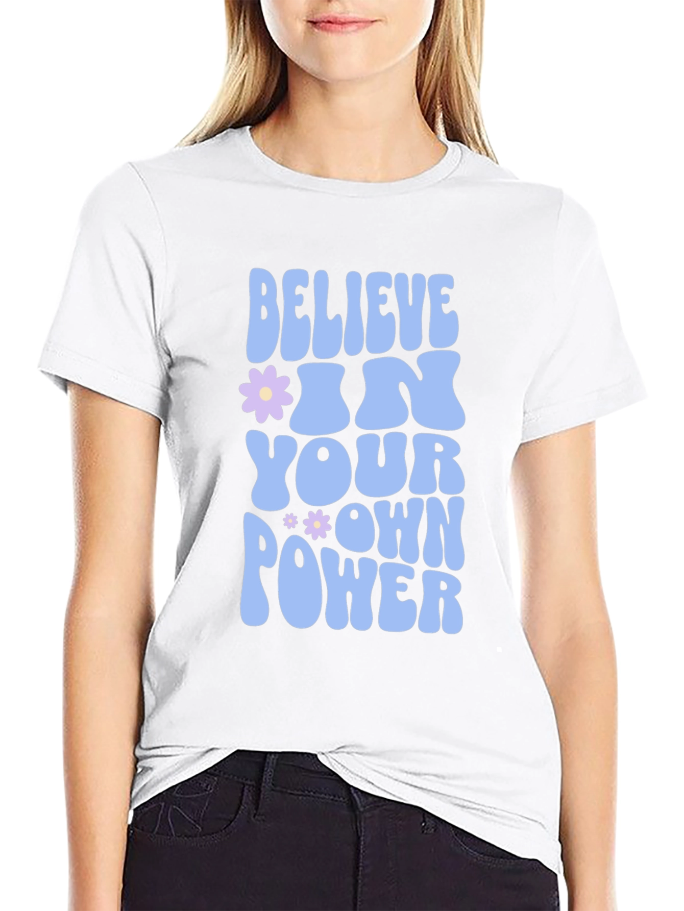 Believe In Your Own Power T-Shirt