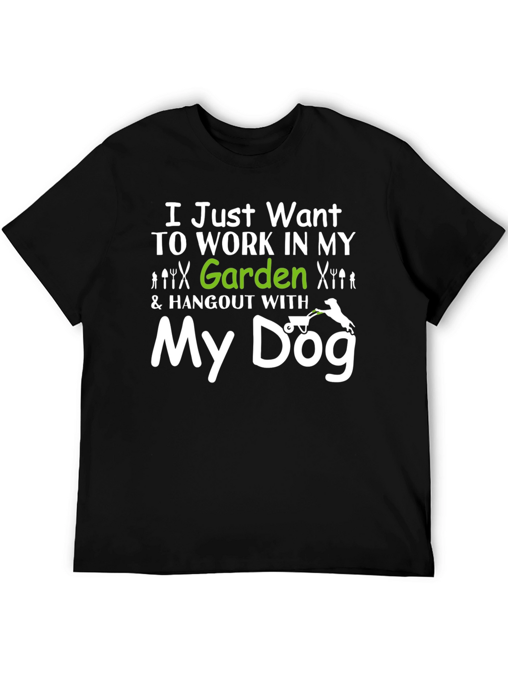 Gardening & Dog Lover T-Shirt - My Dog Design