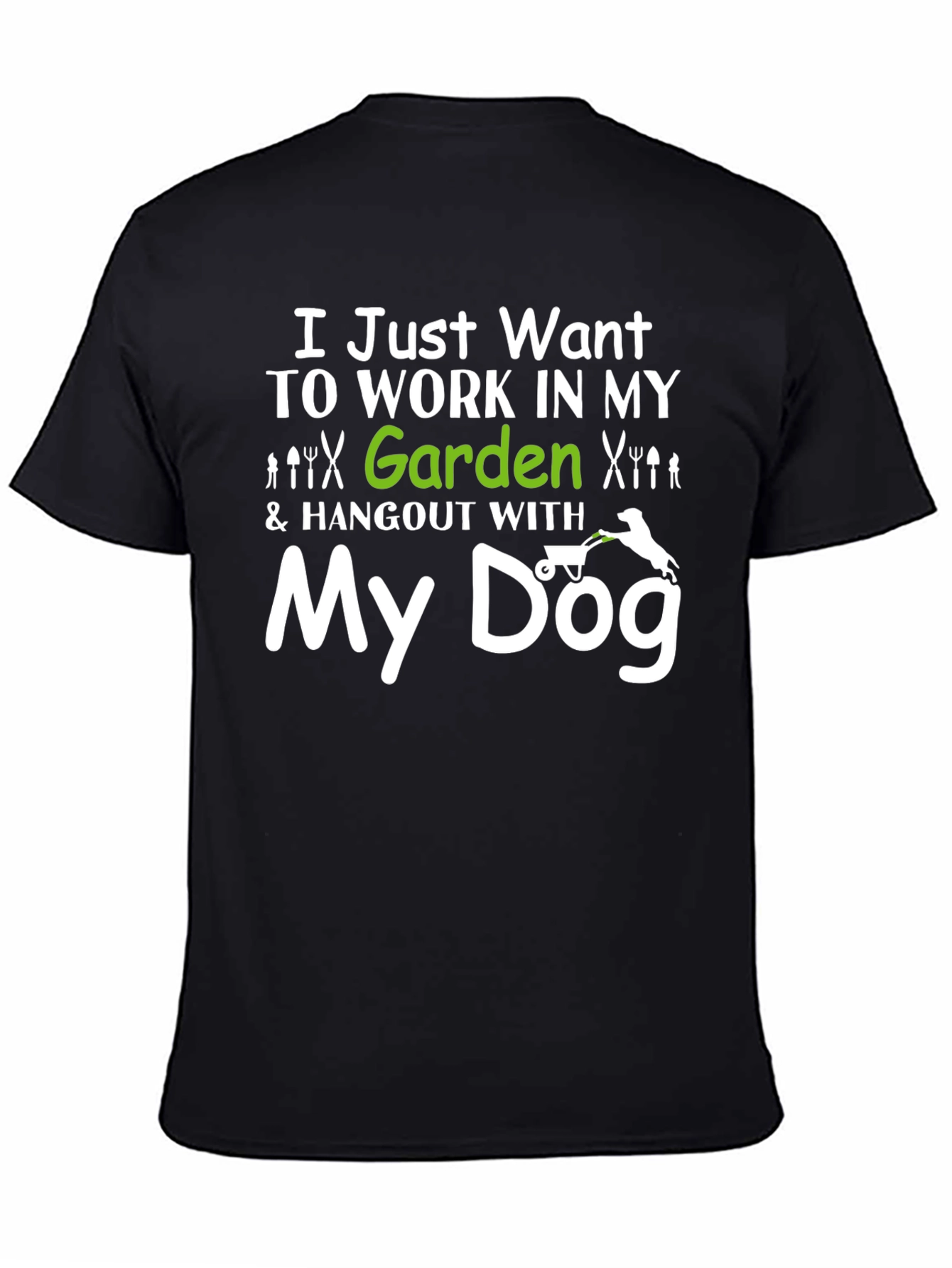 Gardening & Dog Lover T-Shirt - My Dog Design