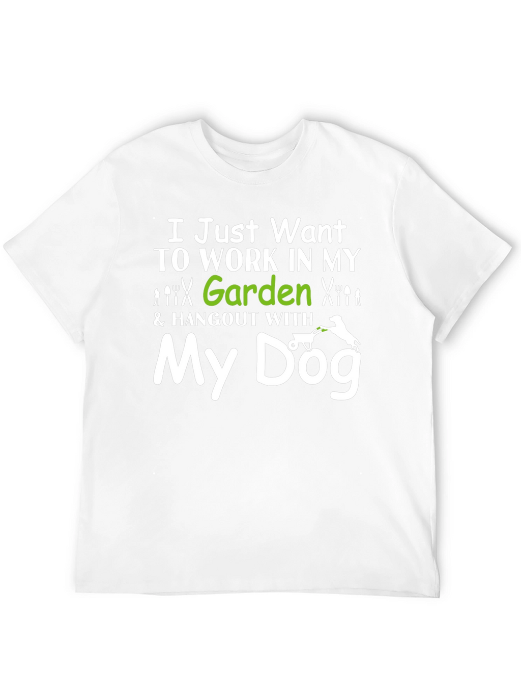 Gardening & Dog Lover T-Shirt - My Dog Design