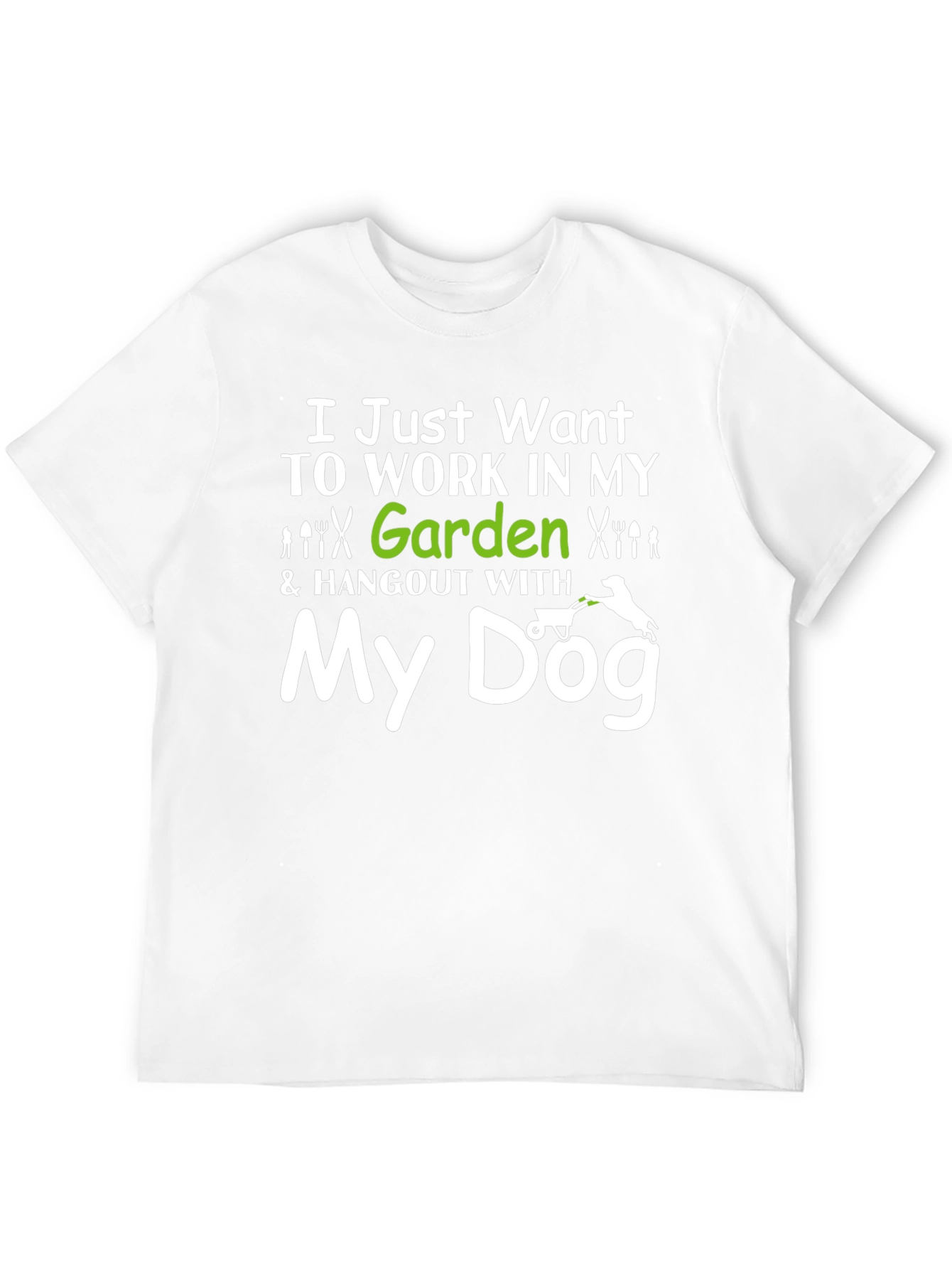 Gardening & Dog Lover T-Shirt - My Dog Design
