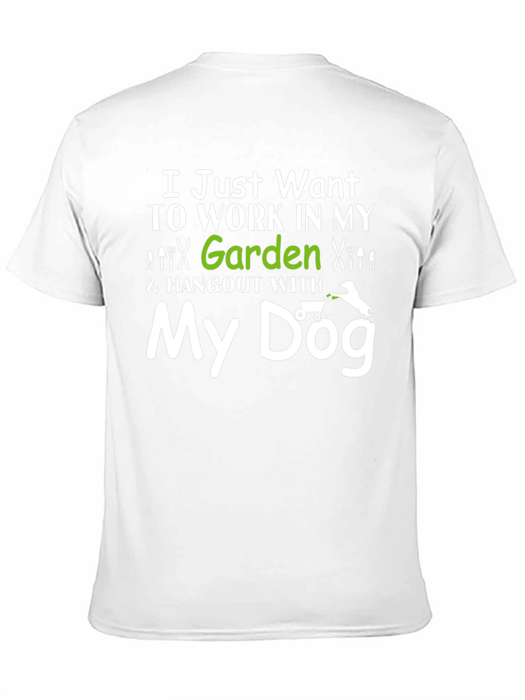 Gardening & Dog Lover T-Shirt - My Dog Design
