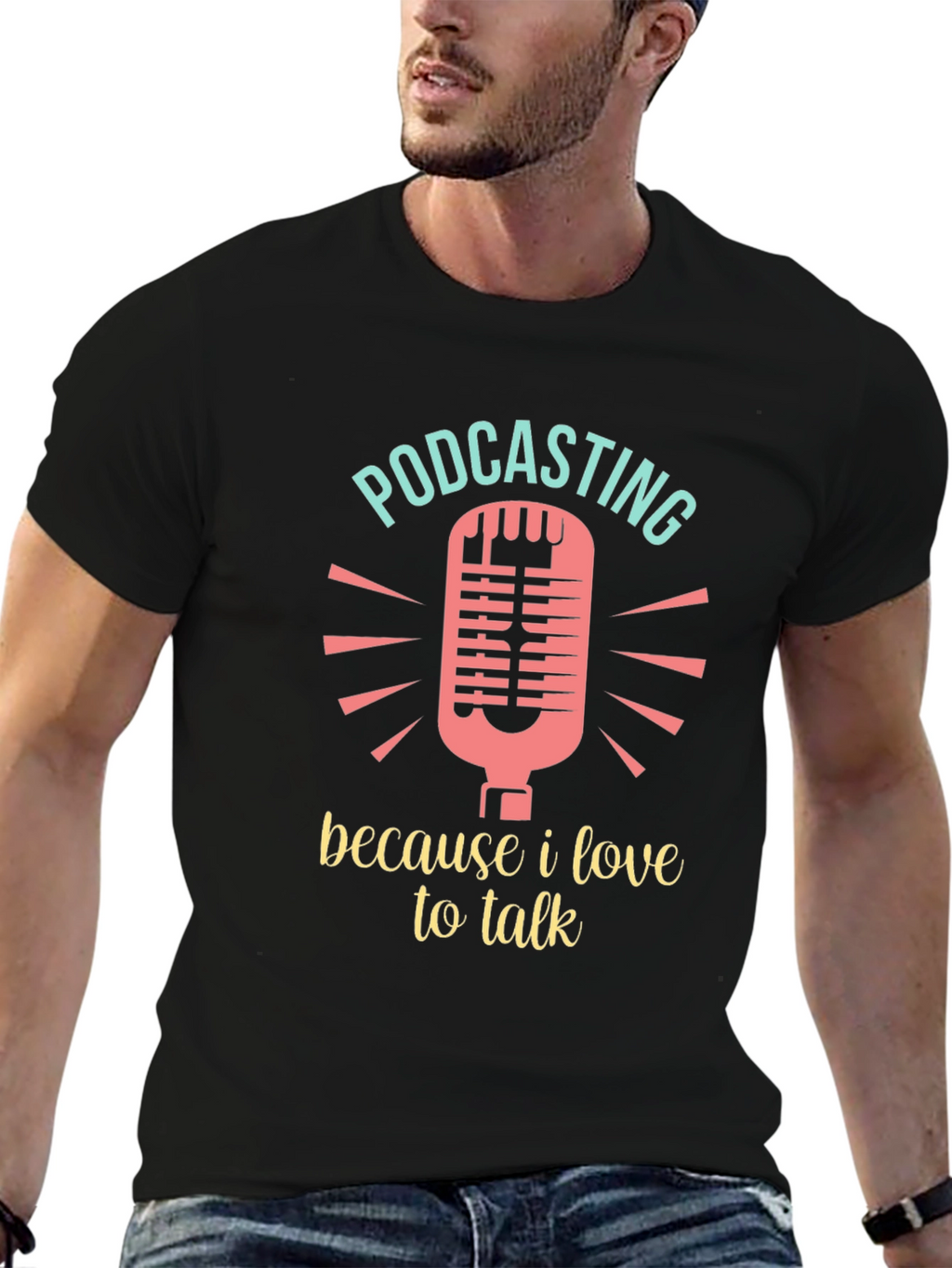 Podcasting Lover T-Shirt - Because I Love to Talk!