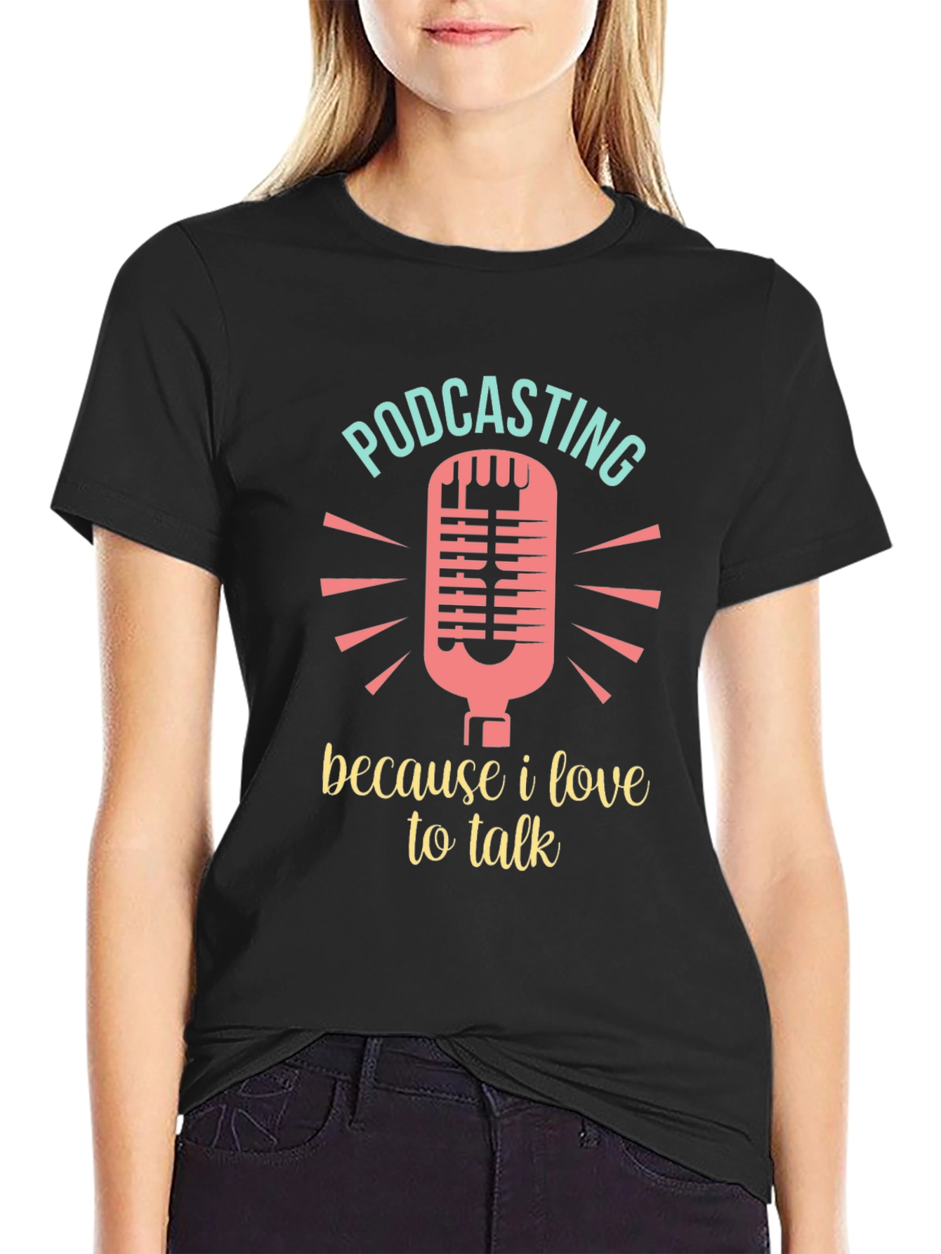 Podcasting Lover T-Shirt - Because I Love to Talk!