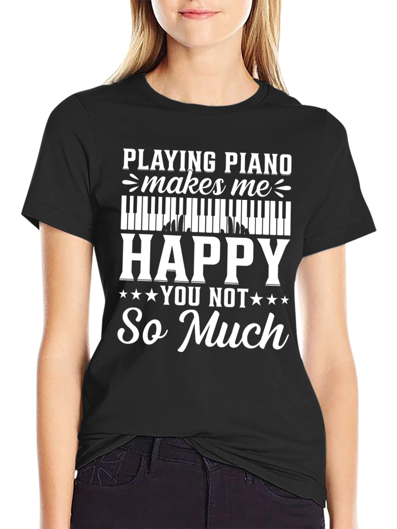 Piano Lover T-Shirt: Playing Piano Makes Me Happy