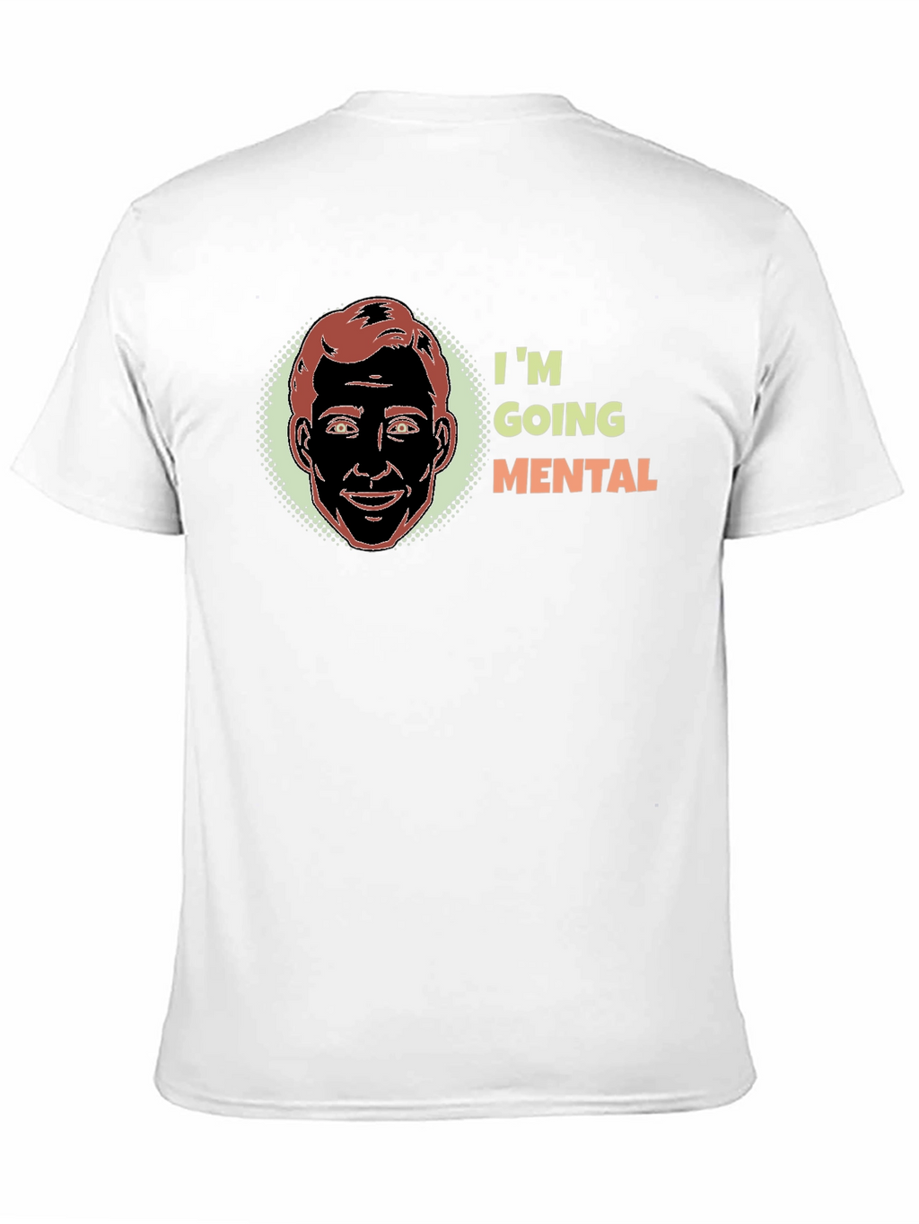 Im Going Mental Graphic T-Shirt