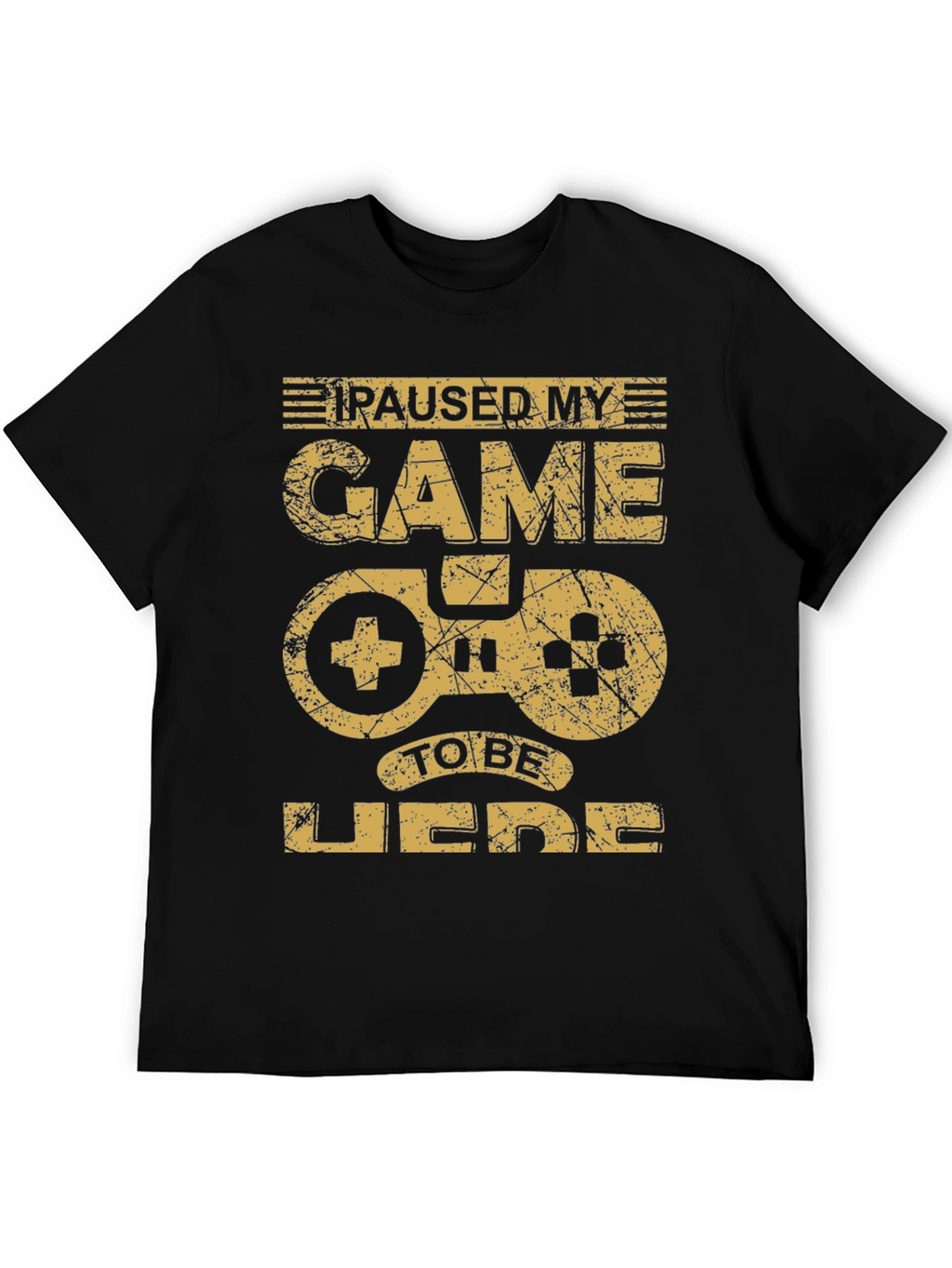 Paused My Game T-Shirt