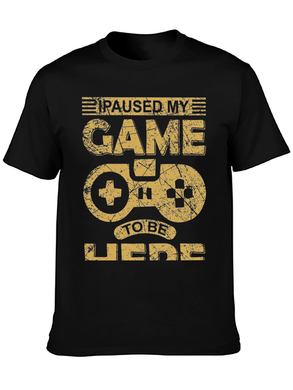 Paused My Game T-Shirt