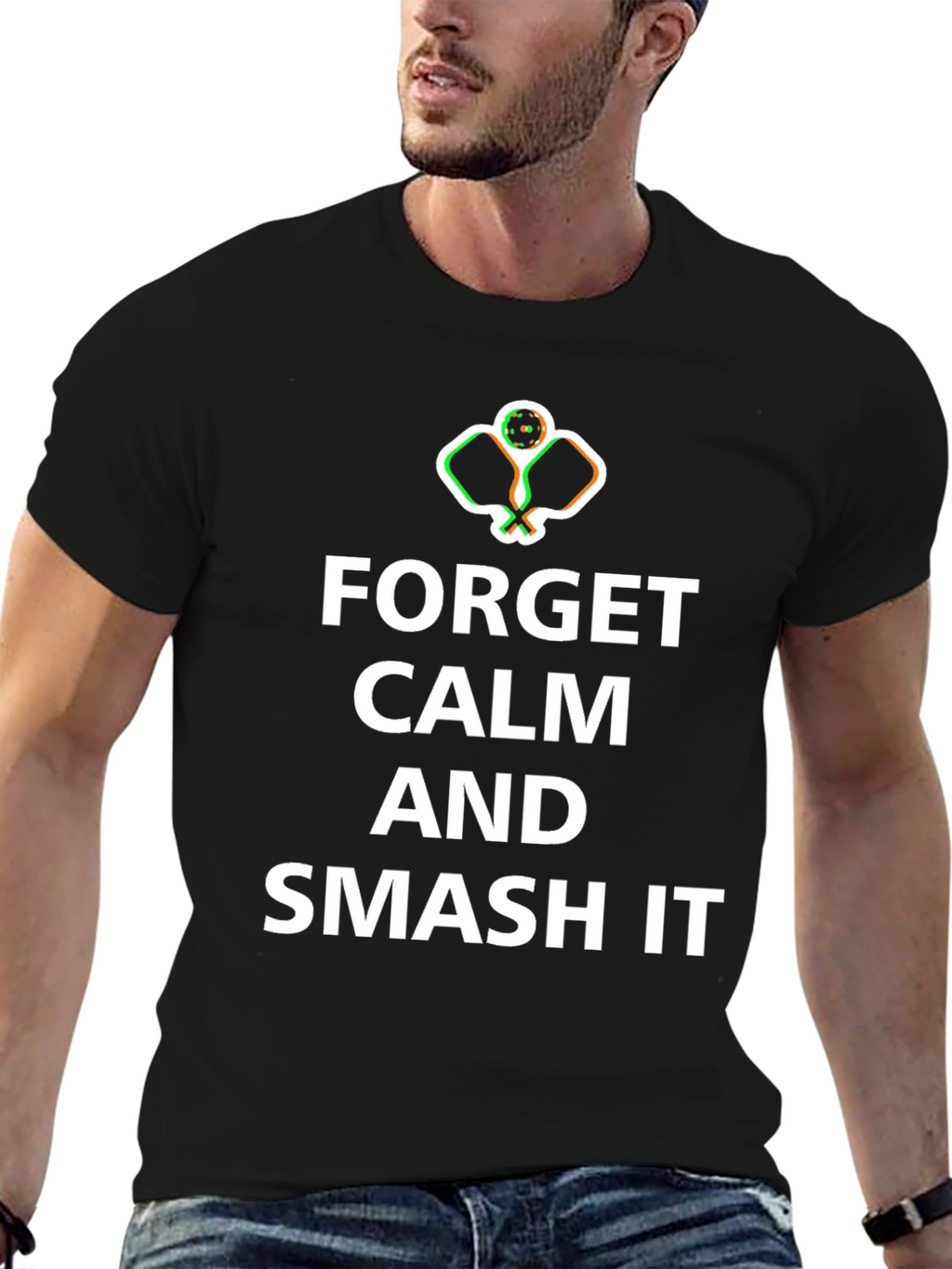 Forget Calm Smash It Pickleball T-Shirt