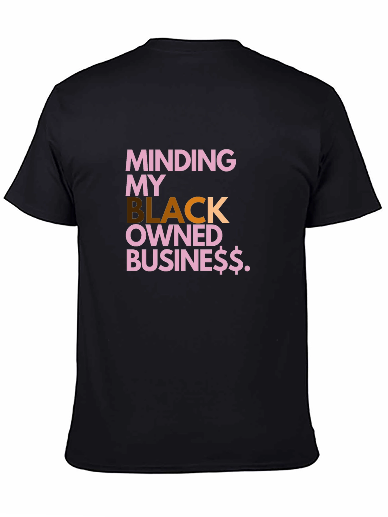 Minding My Black Owned Business T-Shirt