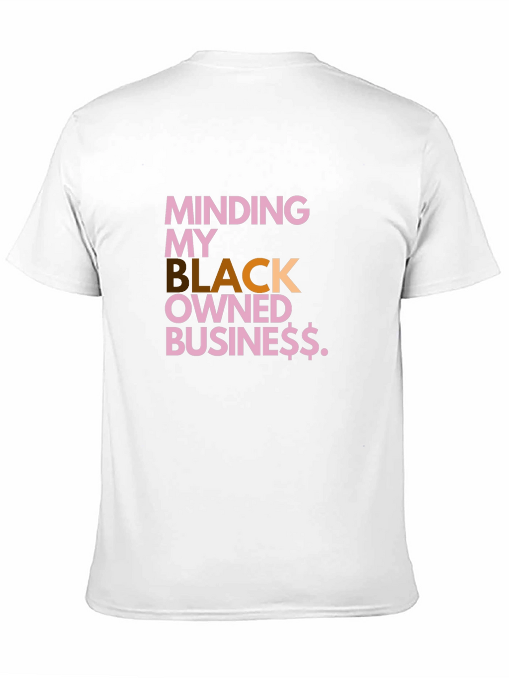 Minding My Black Owned Business T-Shirt