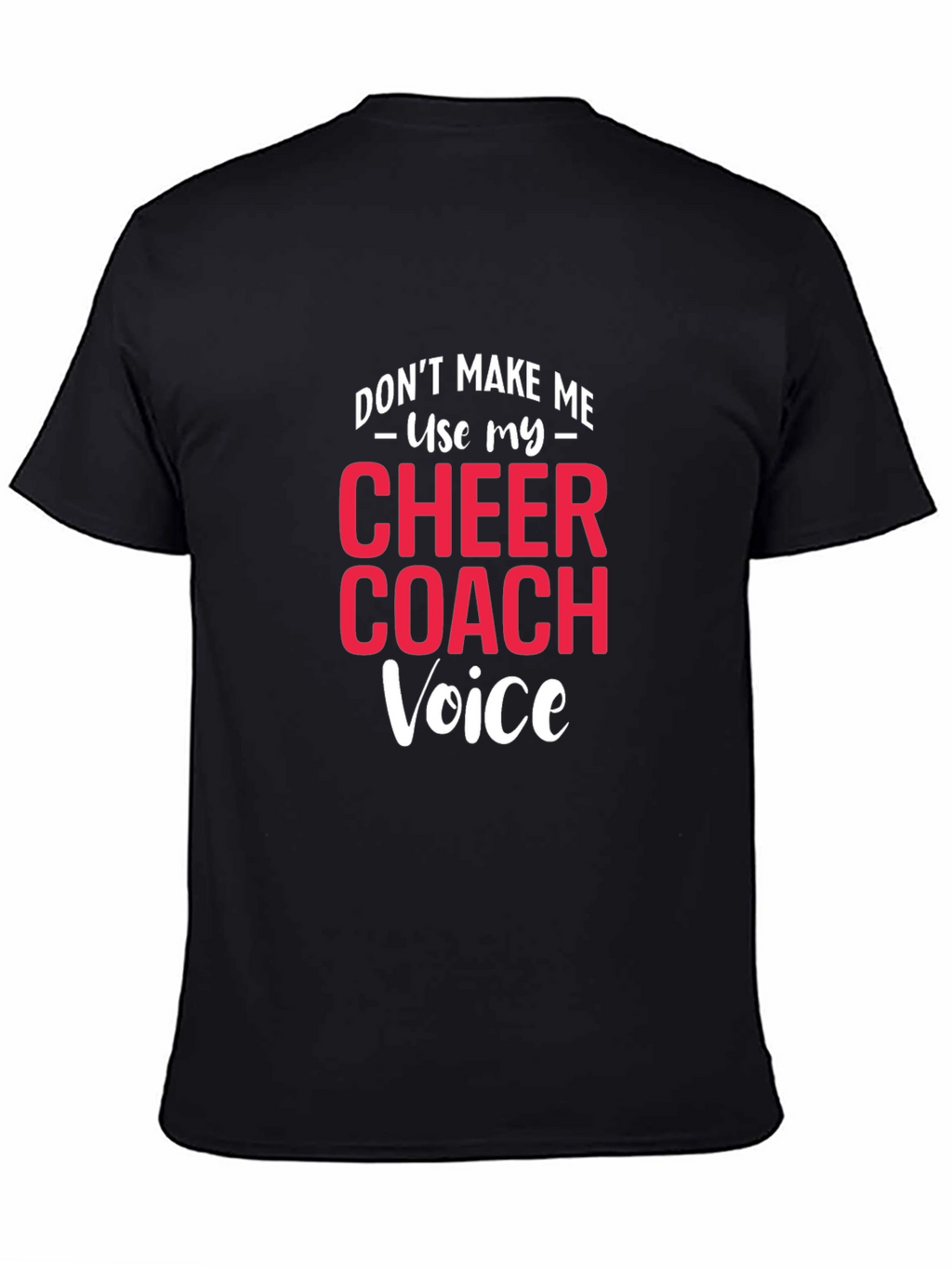 Cheer Coach Voice T-Shirt