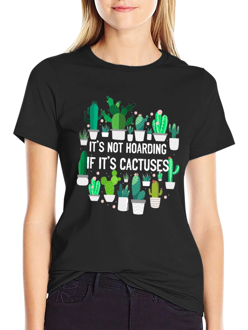 Cactus Lover Graphic Tee - Its Not Hoarding T-Shirt