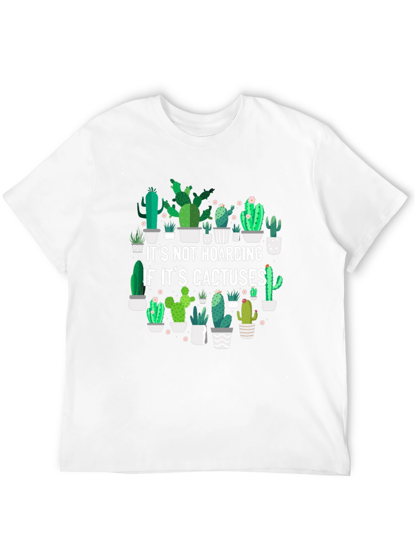 Cactus Lover Graphic Tee - Its Not Hoarding T-Shirt