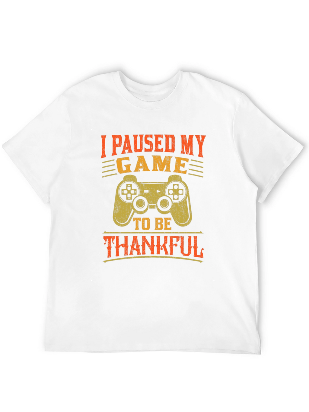 Gamer Thanksgiving T-Shirt - I Paused My Game