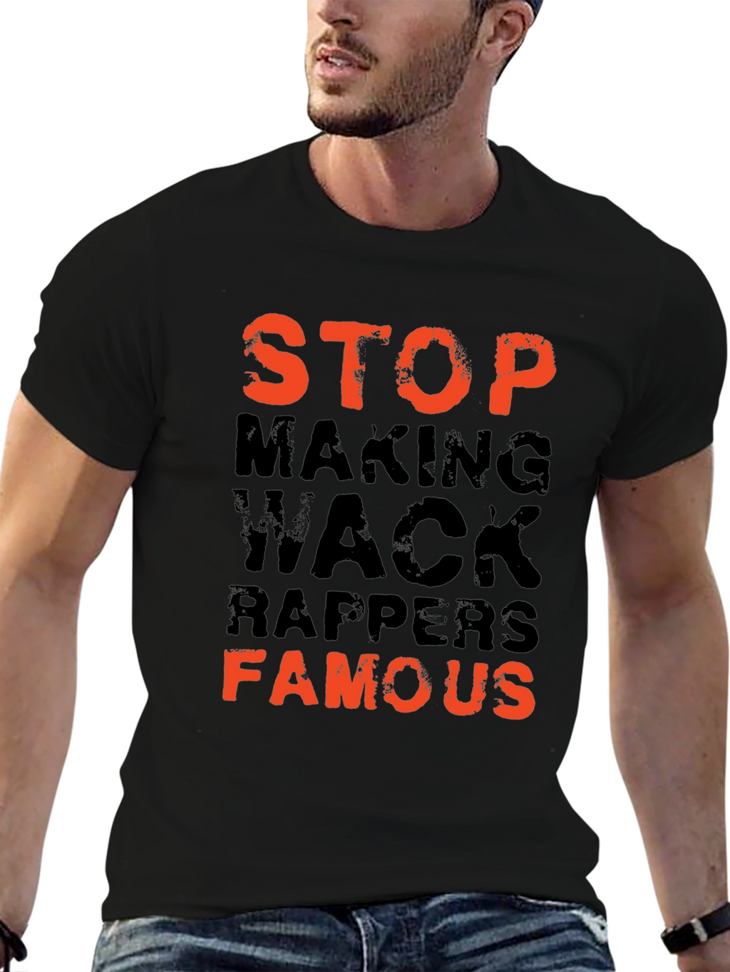 Stop Making Wack Rappers Famous Graphic Tee