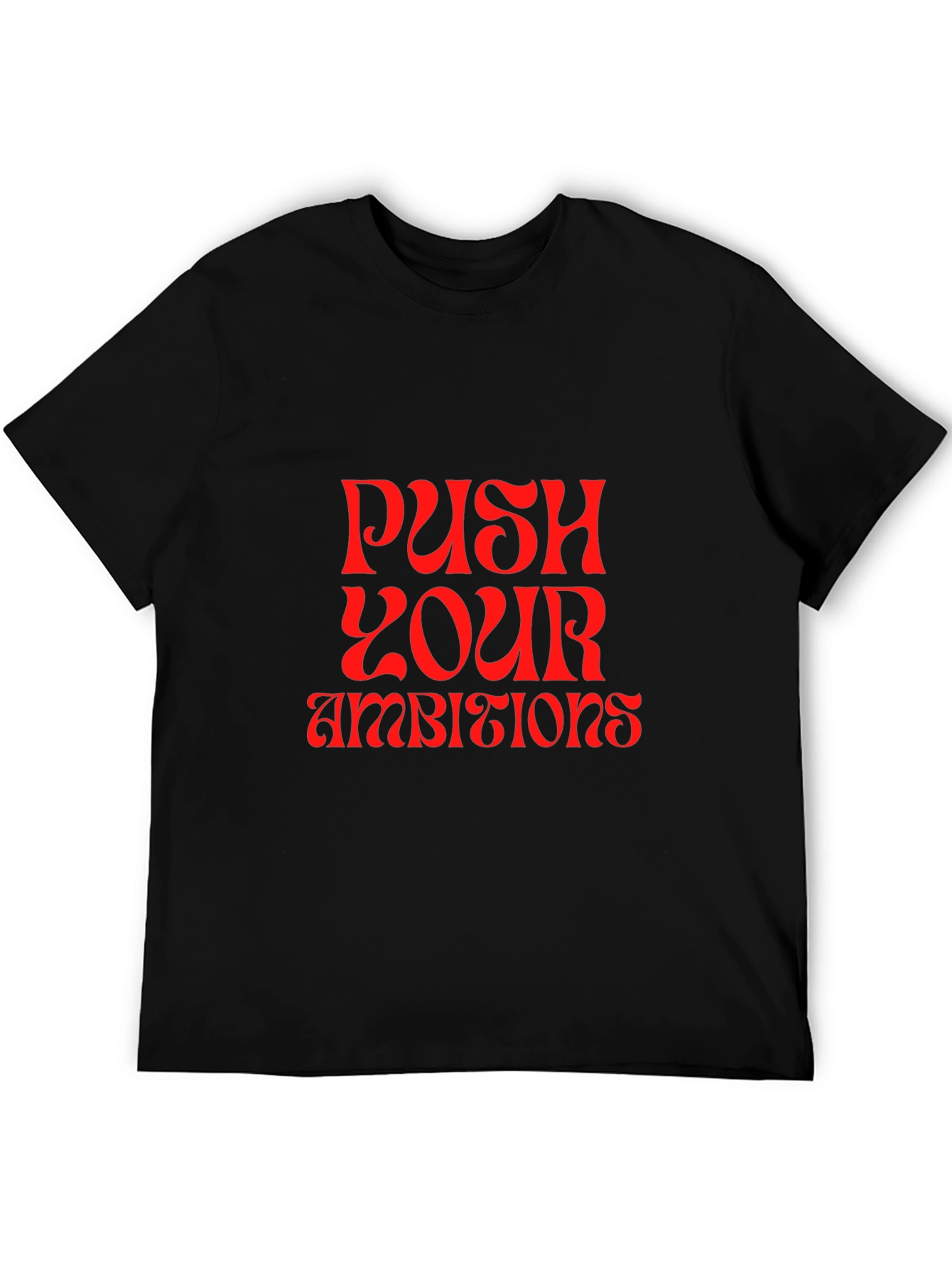 Push Your Ambitions Graphic Tee