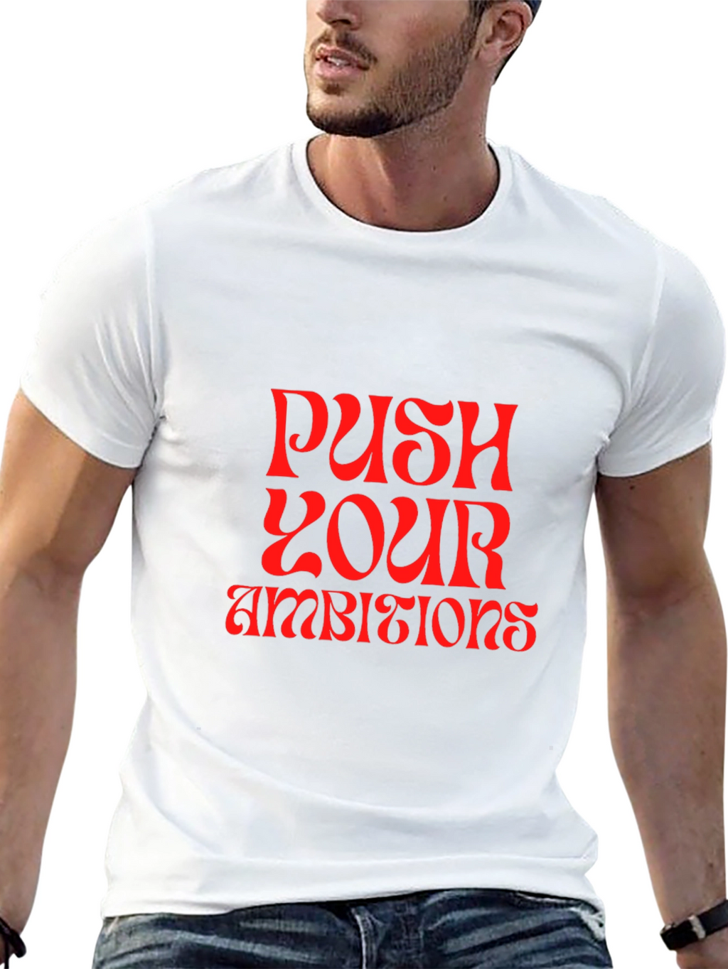Push Your Ambitions Graphic Tee