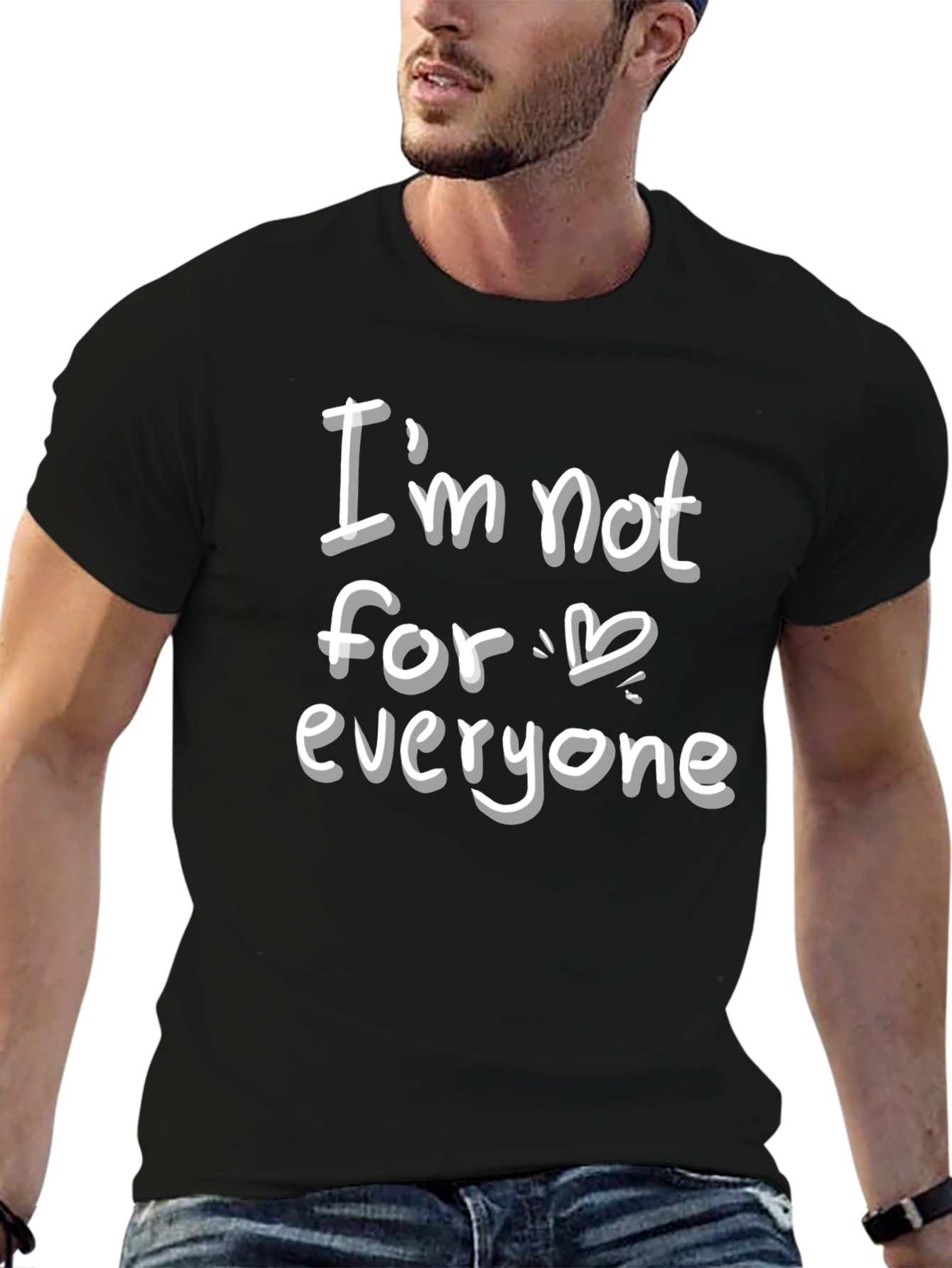 Im Not for Everyone Graphic Tee