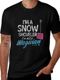Snow Shoveler T-Shirt: Winter Humor Tee