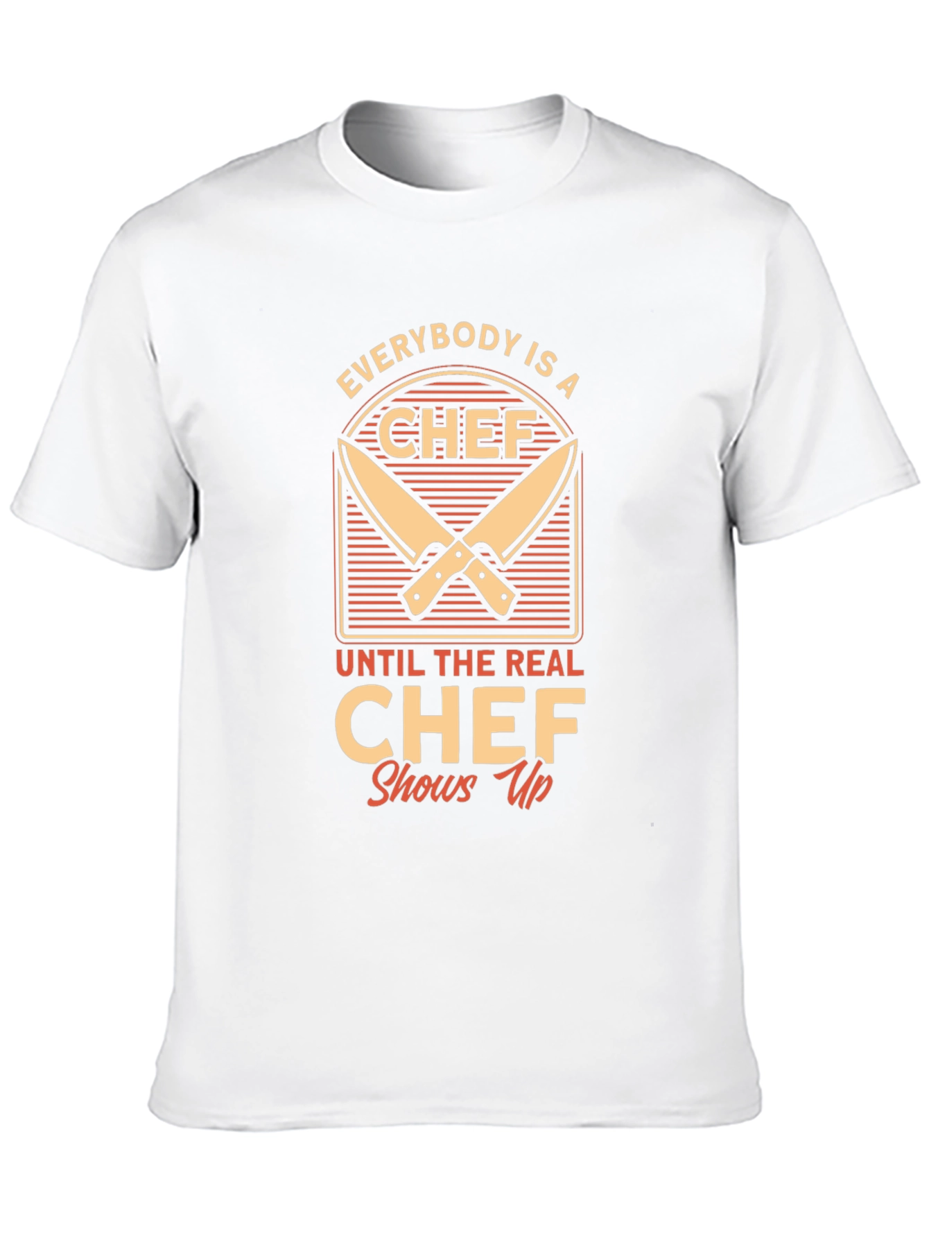 Everybody Is A Chef T-Shirt