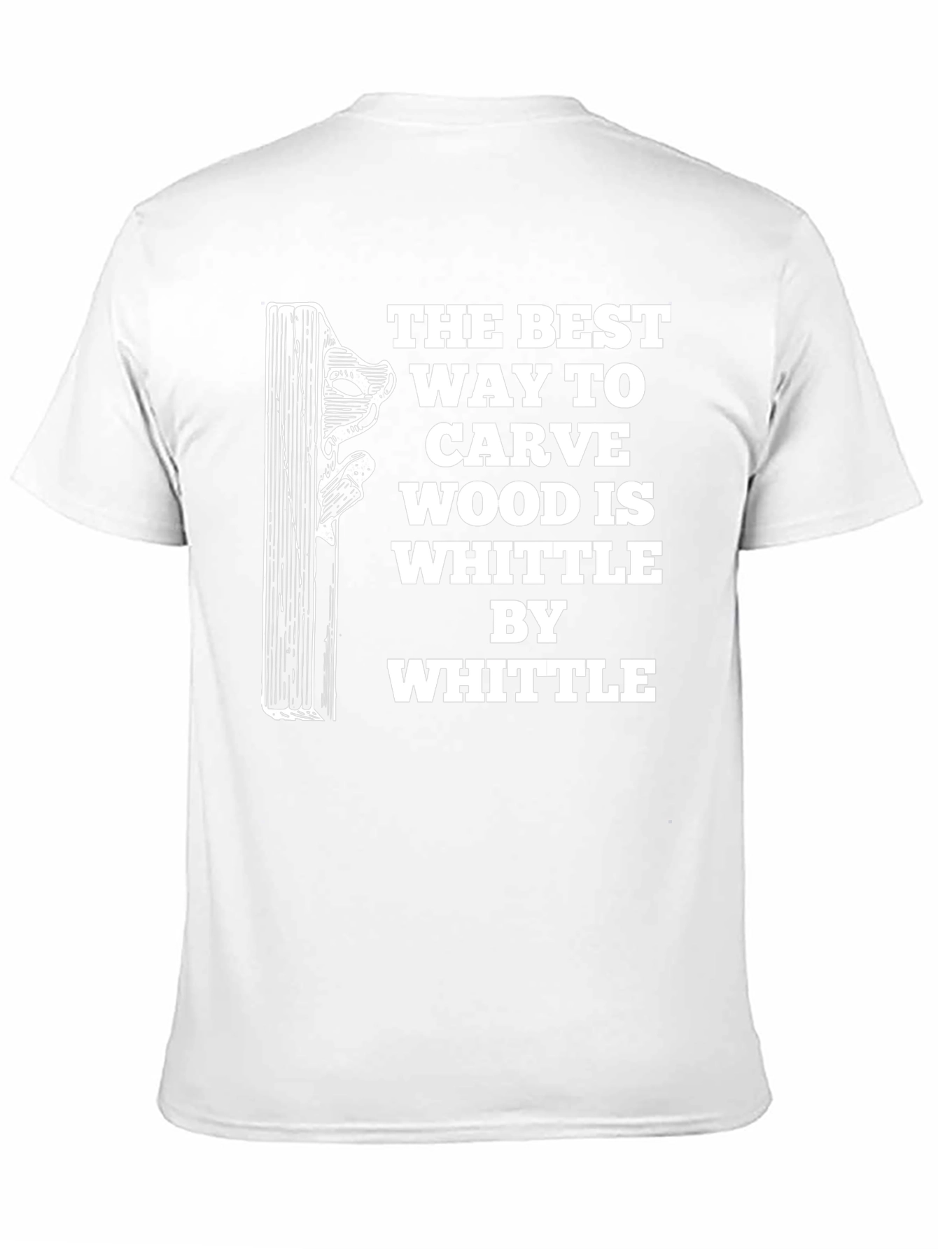 Whittle Wood Carving Humor Graphic Tee