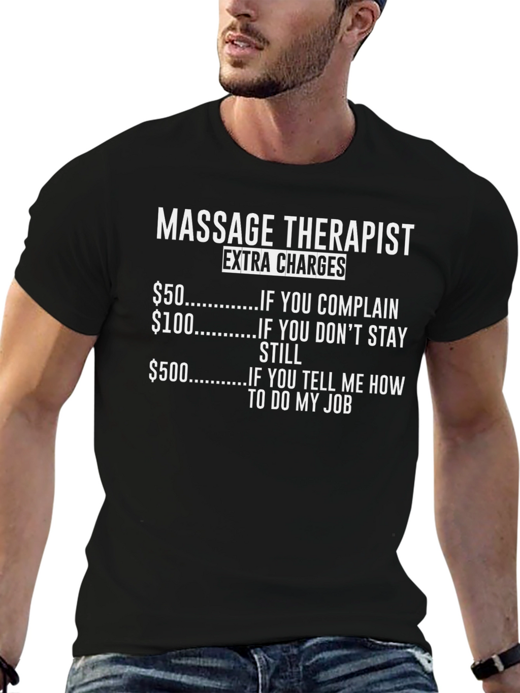 Funny Massage Therapist Extra Charges T-Shirt