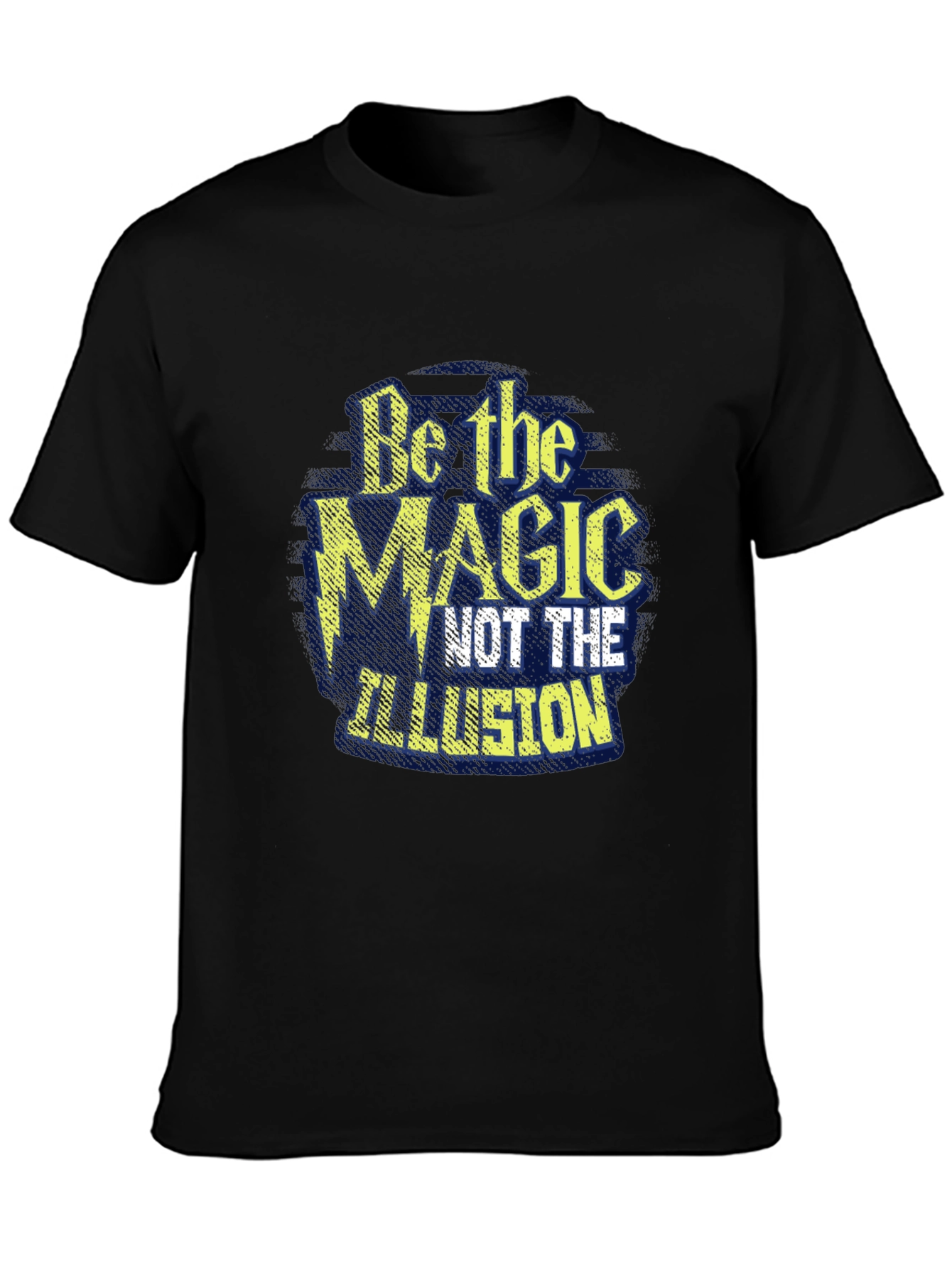 Be The Magic T-Shirt - Stylish Graphic Tee