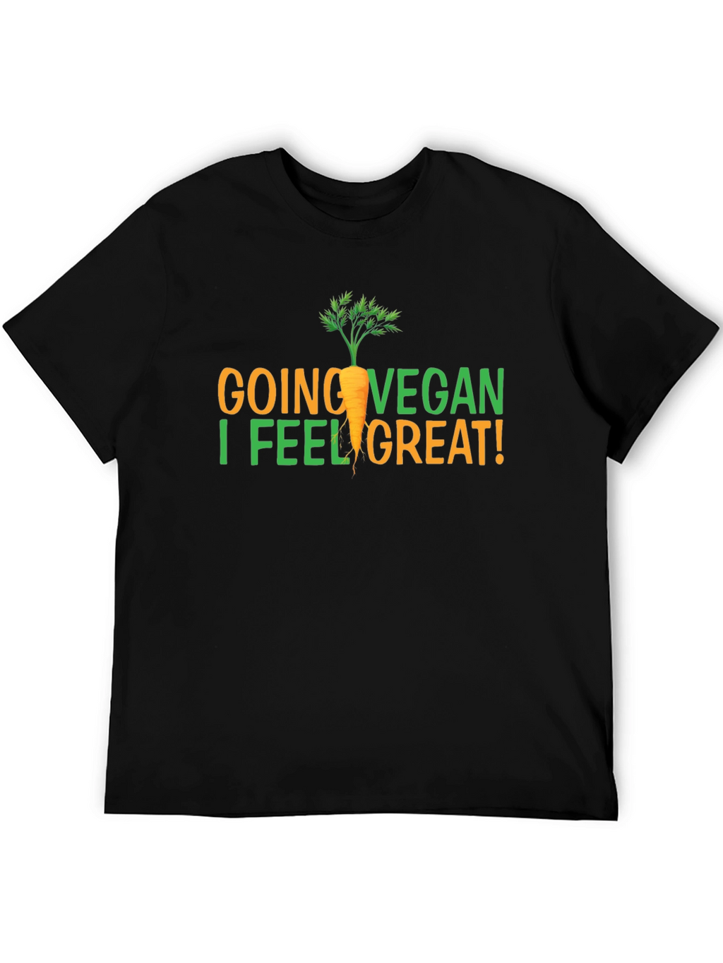 Vegan Graphic T-Shirt - Going Vegan I Feel Great!