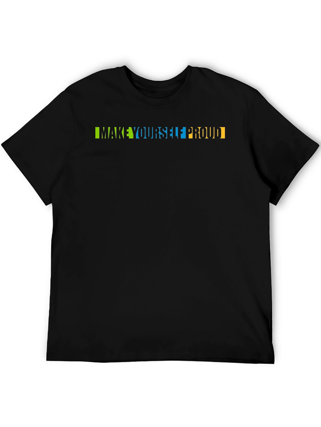 Make Yourself Proud Graphic Tee - Stylish Black T-Shirt