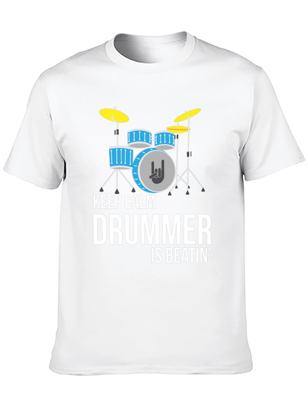 Keep Calm Drummer Beatin Graphic T-Shirt