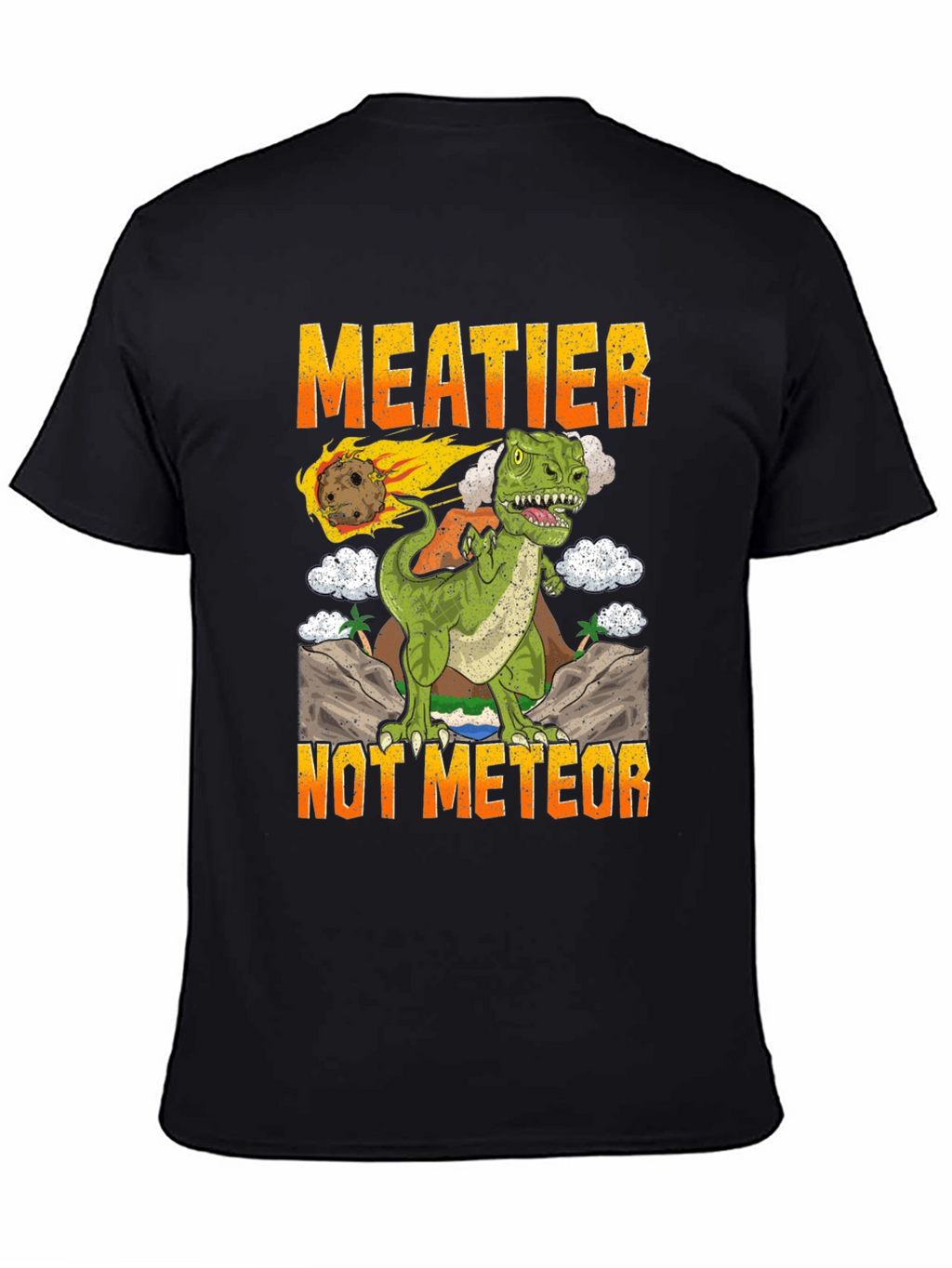 Meatier Not Meteor T-Rex Graphic Tee