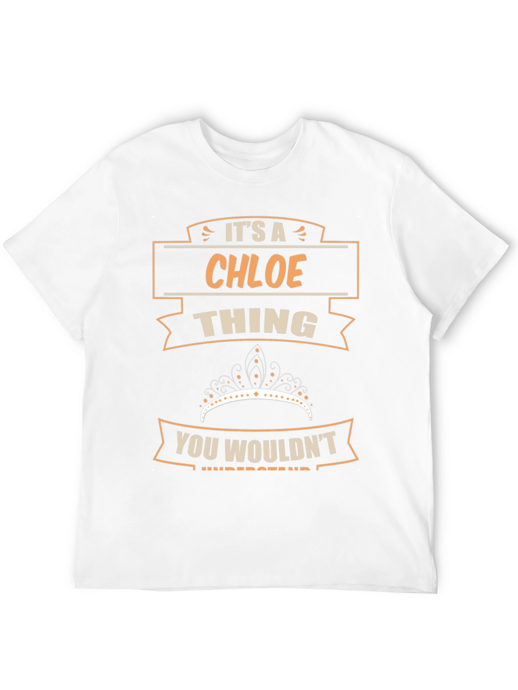 Its A Chloe Thing T-Shirt