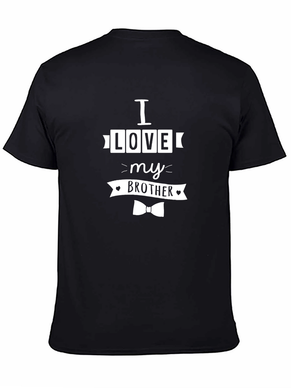 I Love My Brother Black Graphic T-Shirt