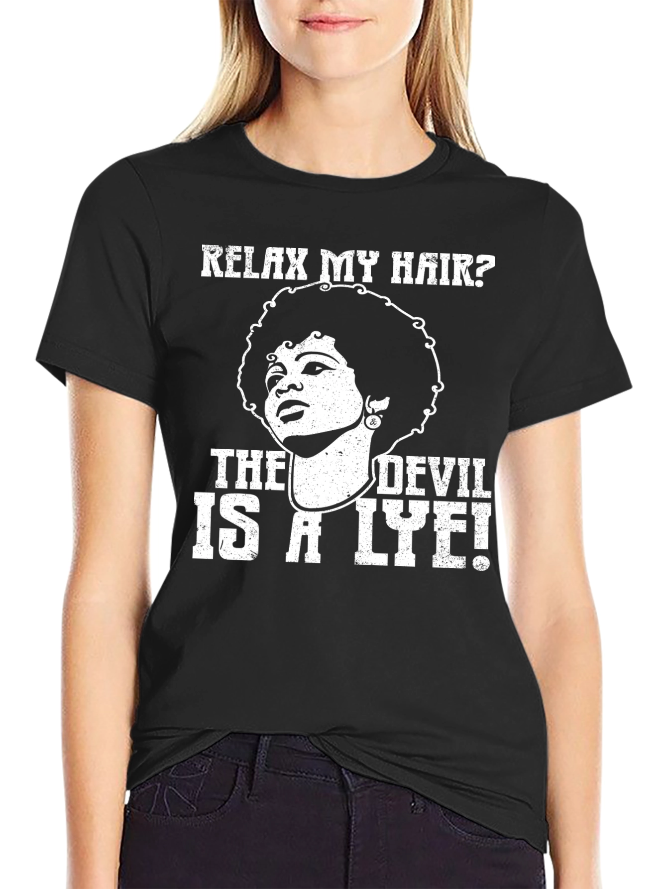 Relax My Hair? The Devil Is A Lye! T-Shirt
