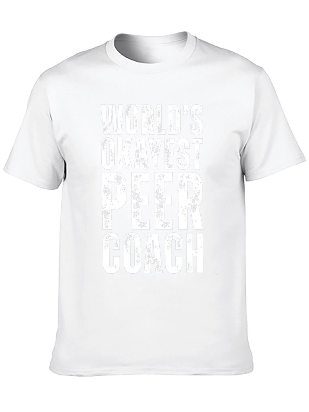 Worlds Okayest Peer Coach T-Shirt