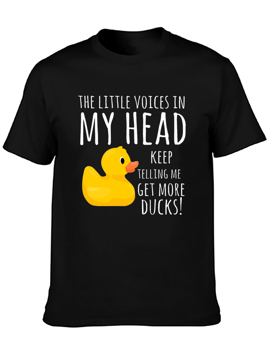 Funny Duck T-Shirt - Get More Ducks!