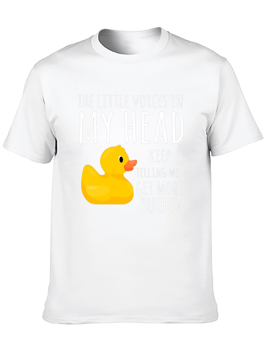Funny Duck T-Shirt - Get More Ducks!