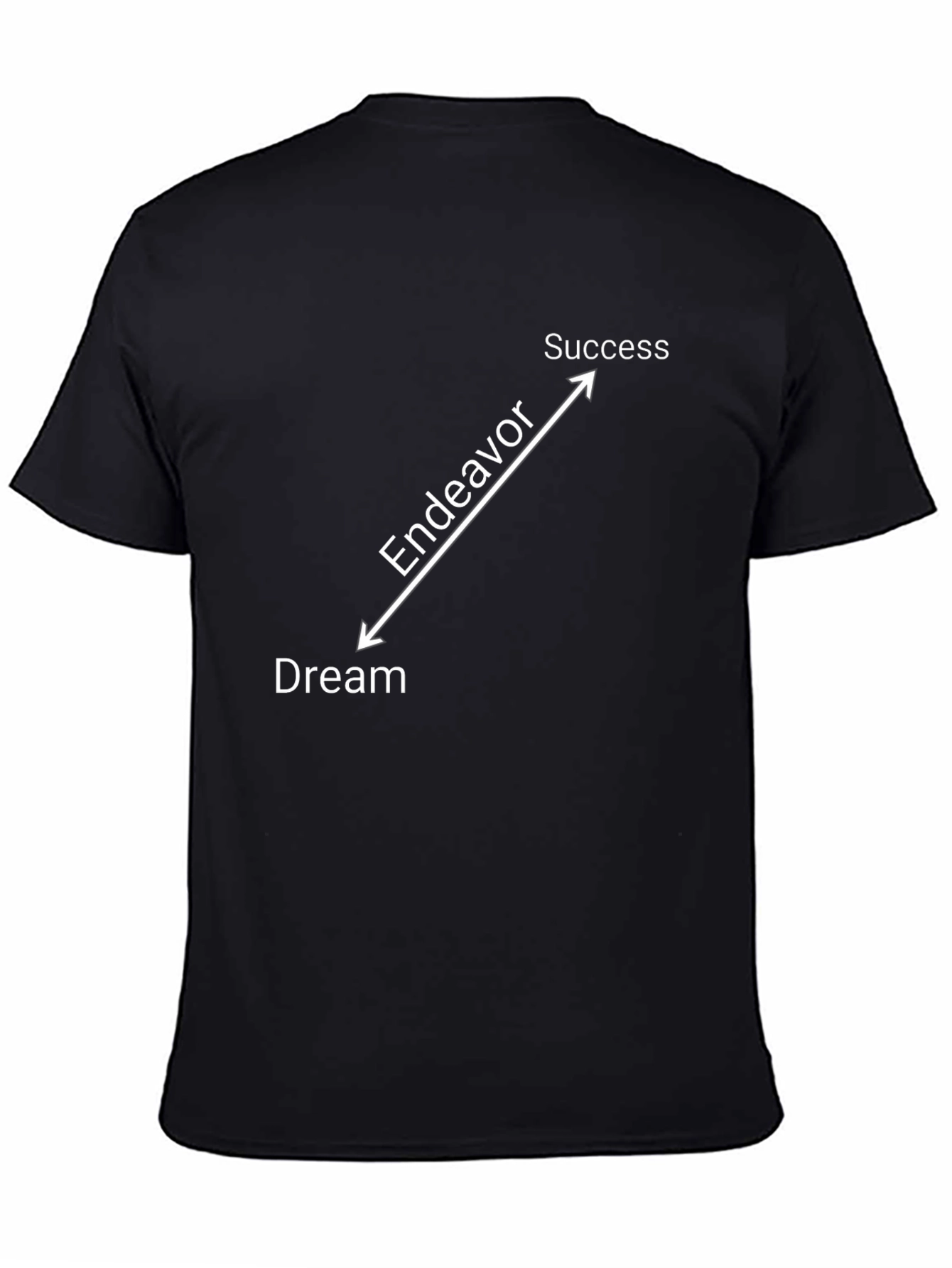 Dream Endeavor Success T-Shirt