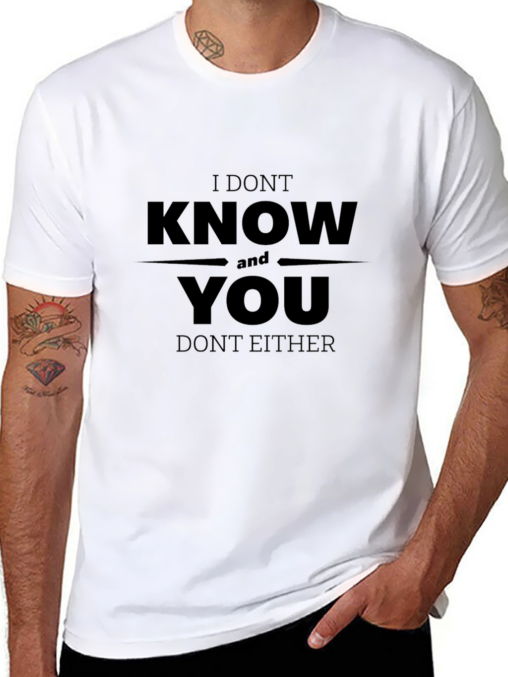 Funny I Dont Know You Graphic Tee