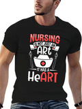 Nursing Is Not Just An Art T-Shirt