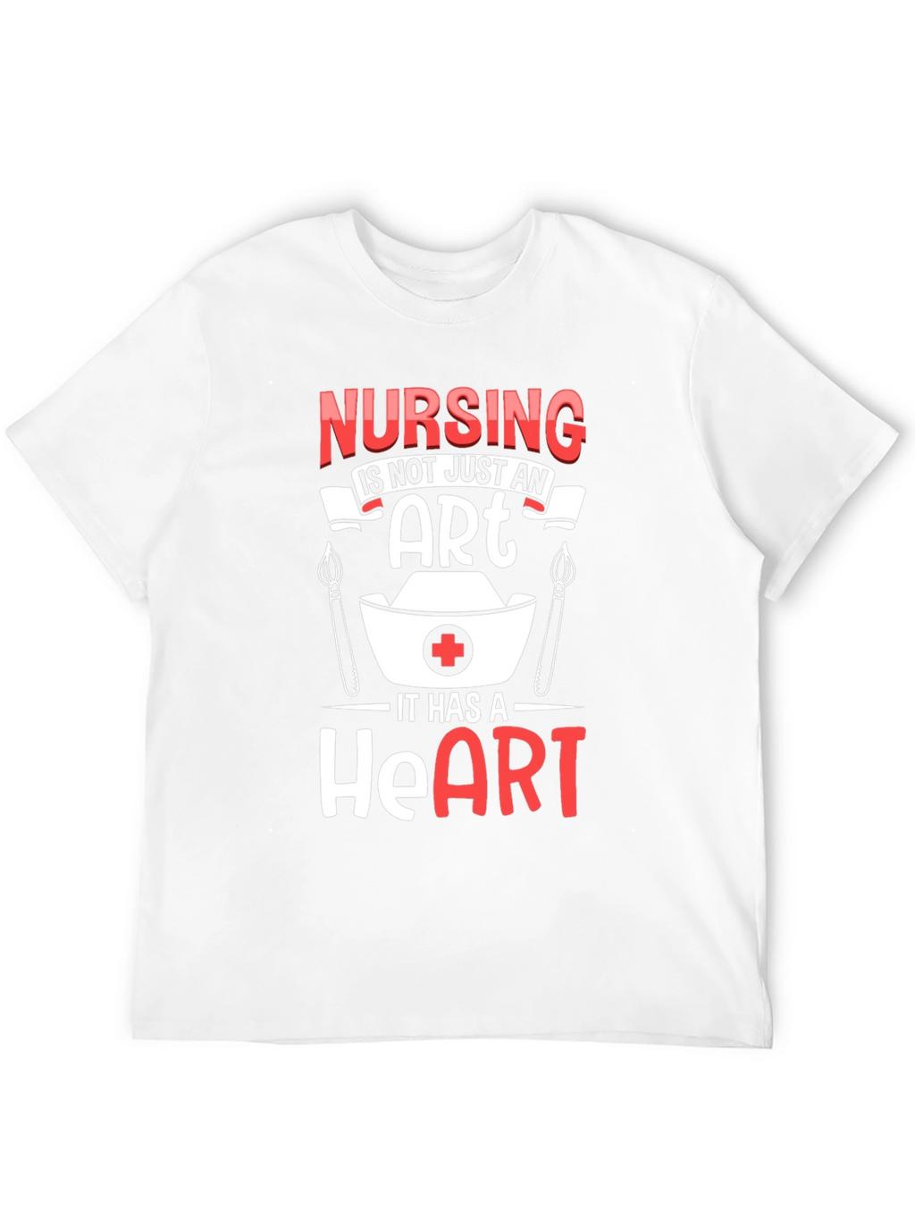 Nursing Is Not Just An Art T-Shirt