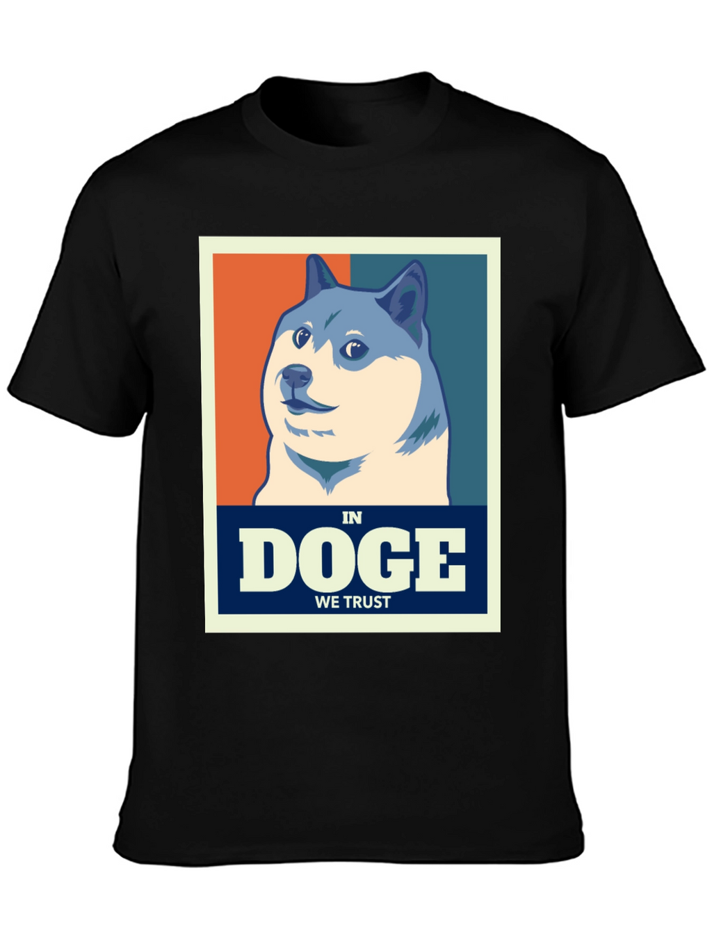 Doge In We Trust T-Shirt - Meme Coin Apparel
