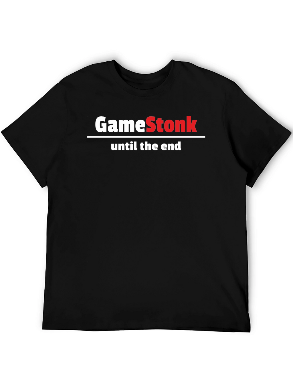 GameStonk T-Shirt - Until the End